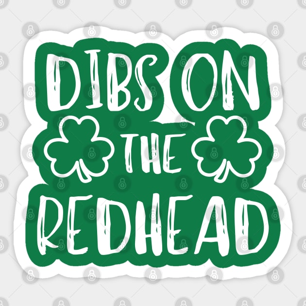 Dibs On The Redhead Sticker by Creatifly Graphic Tees
